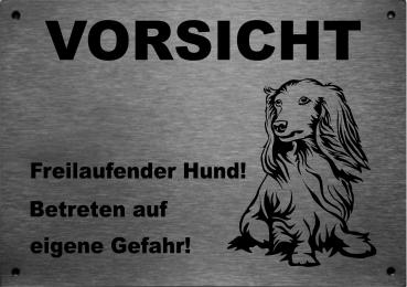 Edelstahl Warnschild Langhaar Dackel VORSICHT Freilaufender Hund! Betreten auf eigene Gefahr!